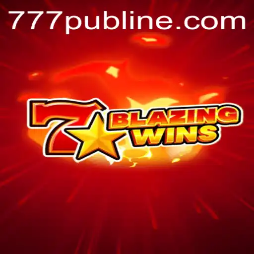 Unleashing the Thrill of BlazingWins with 777PUB